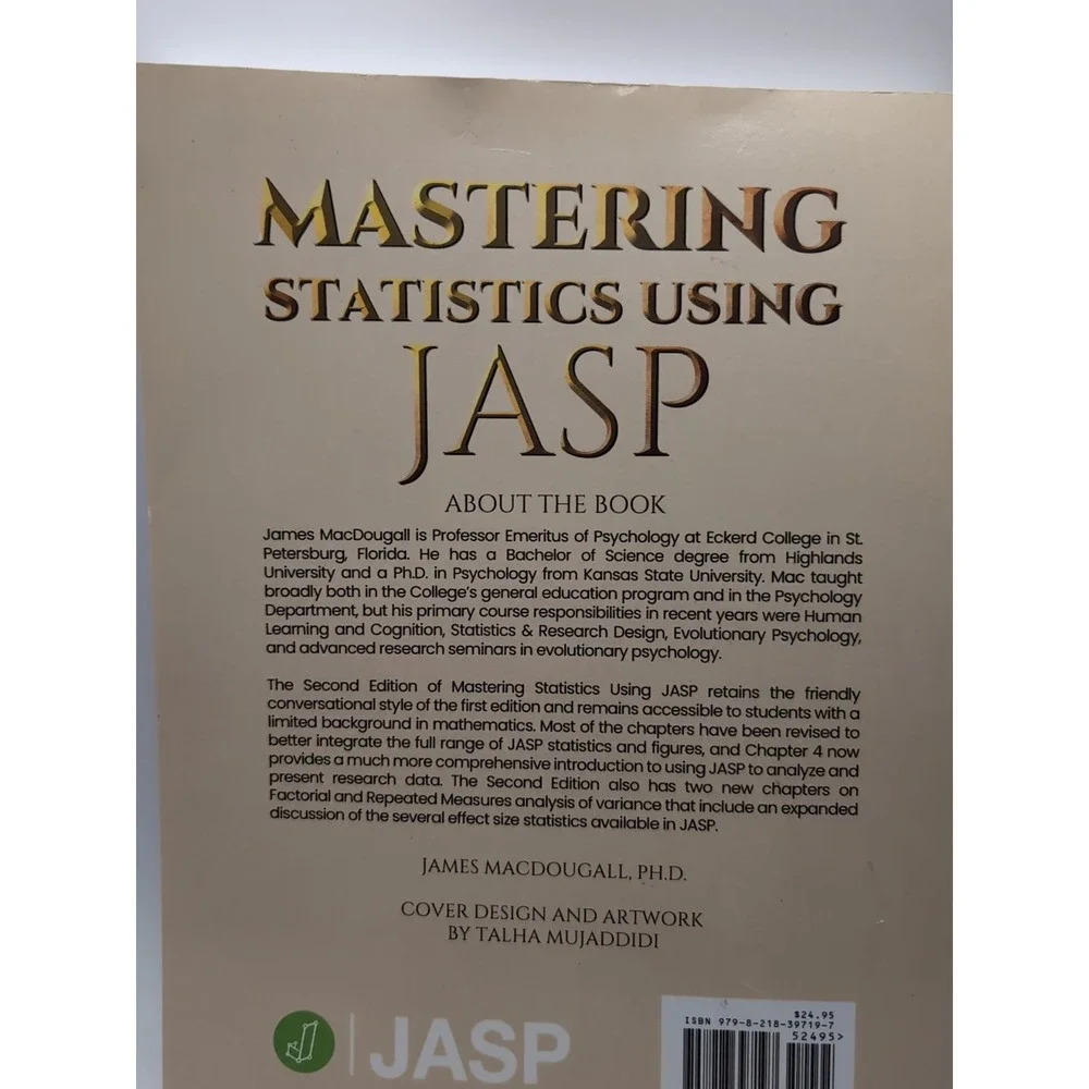 Mastering‎ Statistics Using JASP Second Edition James MacDougall PH.D 2024 New
